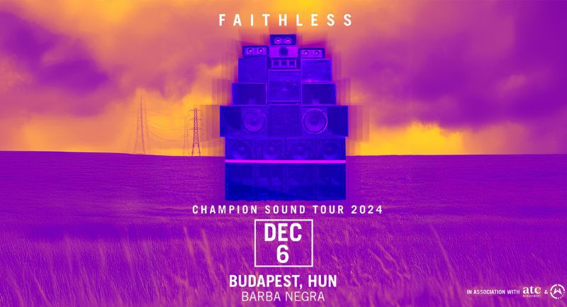 a-faithless-bejelentette-21-allomasos-champion-sound-elnevezesu-europai-turnejat.jpg